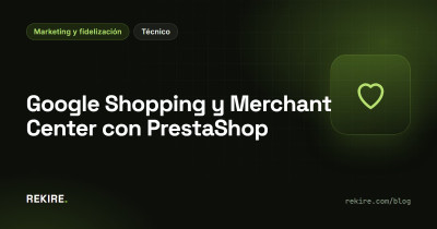 Google Shopping y Merchant Center con PrestaShop