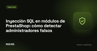 SQL injection nei moduli PrestaShop: come scoprire gli amministratori falsi