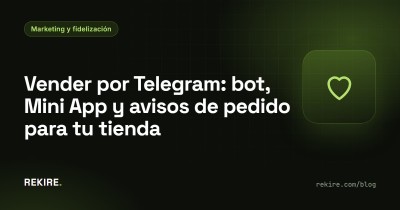 Vender por Telegram: bot, Mini App y avisos de pedido para tu tienda