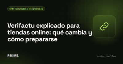 Verifactu explicado para tiendas online: qué cambia y cómo prepararse