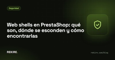 Web Shells in PrestaShop: was sie sind, wo sie sich verstecken und wie Sie sie finden